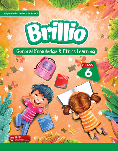 Skillitos General Knowledge & Ethics Learning Class 6 Textbook (Brillio Series)