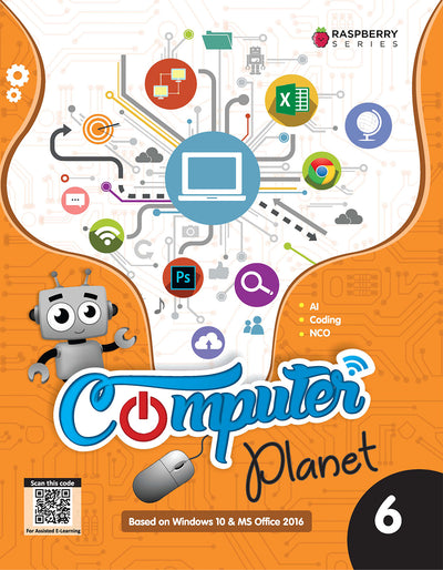 Skillitos Computer Planet 6 Computer Class 6 Textbook (Raspberry Series)