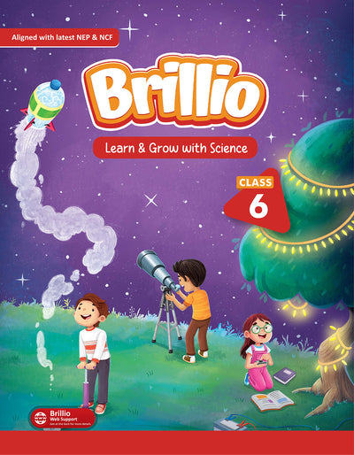 Skillitos Learn & Grow with Science Class 6 Textbook (Brillio Series)