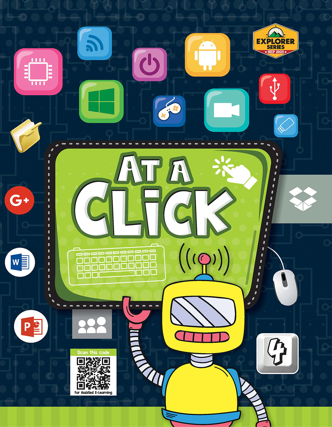Skillitos Computer (At a Click) -4 Class 4 Textbook (Explorer Series)