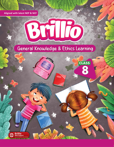 Skillitos General Knowledge & Ethics Learning  Class 8 Textbook (Brillio Series)