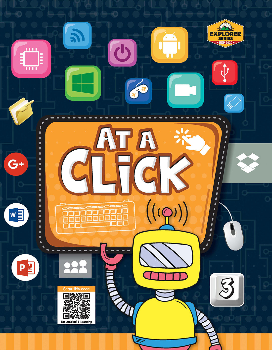 Skillitos Computer (At a Click) -3 Class 3 Textbook (Explorer Series)