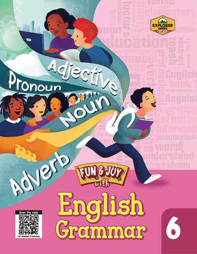 Skillitos Fun & Joy with English Grammar 6 Class 6 Textbook (Explorer Series)