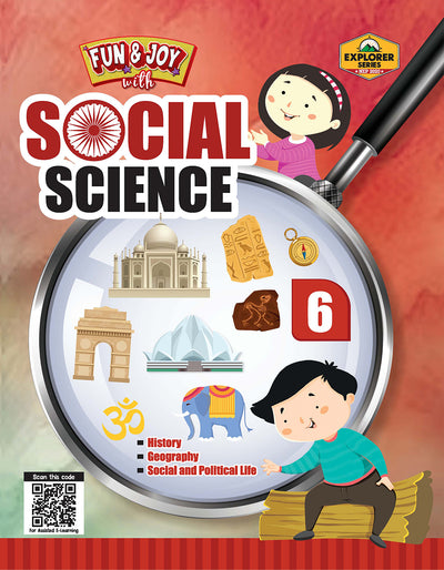 Skillitos Fun & Joy with Social Science 6 Class 6 Textbook (Explorer Series)