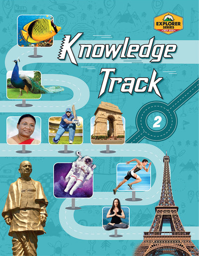 Skillitos Knowledge Track (A Book of GK)2 Class 2 Textbook (Explorer Series)