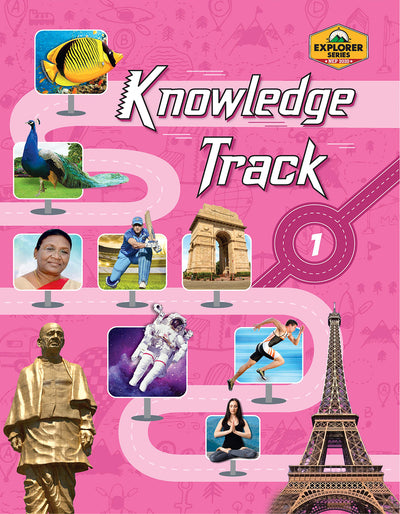 Skillitos Knowledge Track (A Book of GK)1 Class 1 Textbook (Explorer Series)