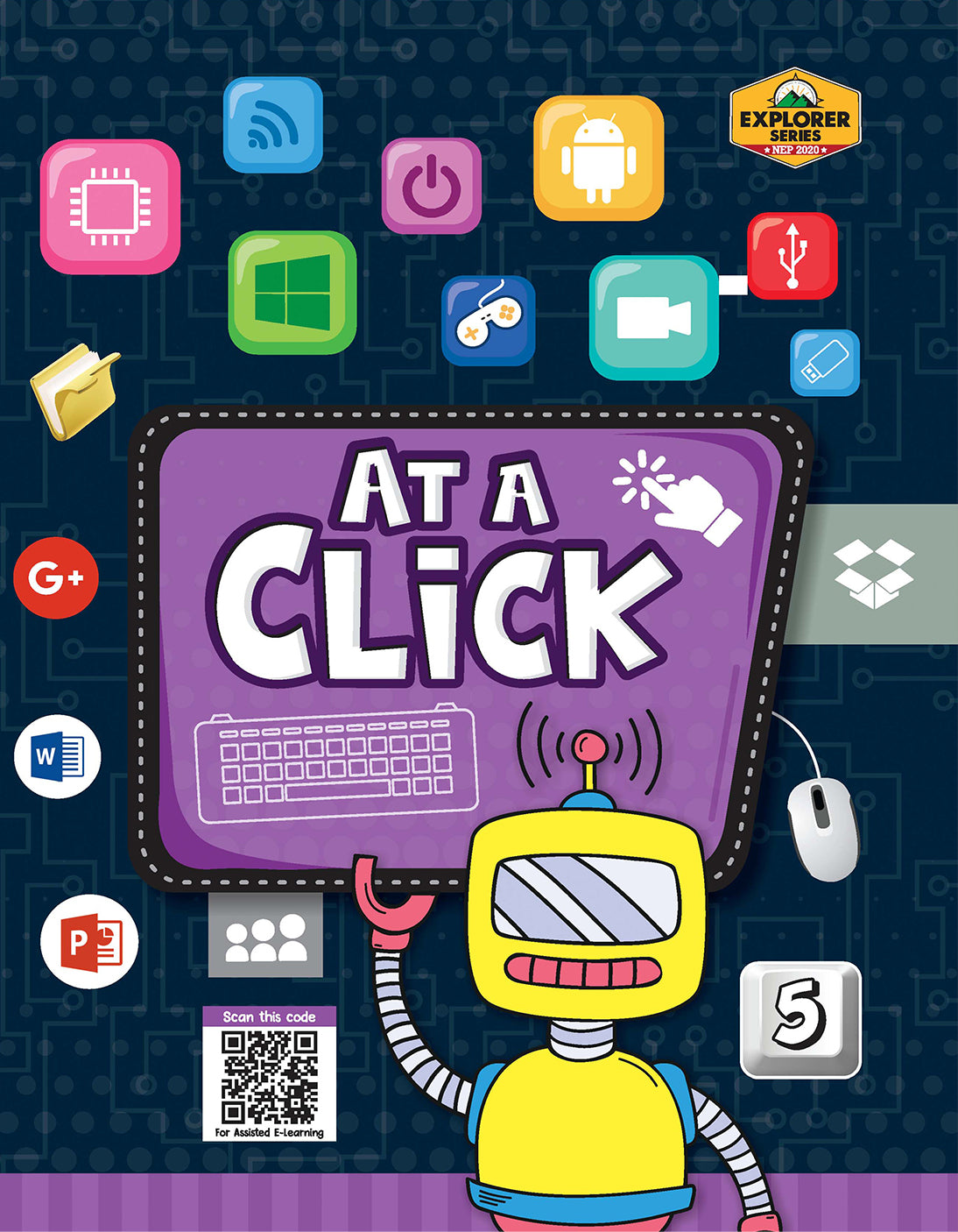 Skillitos Computer (At a Click) -5 Class 5 Textbook (Explorer Series)