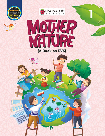 Skillitos  Mother Nature EVS - 1 EVS Class 1 Textbook (Raspberry Series)